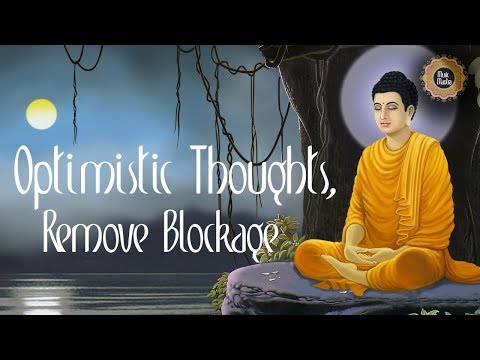 Optimistic Thoughts, Remove Blockage | Meditation For Positive Energy Video