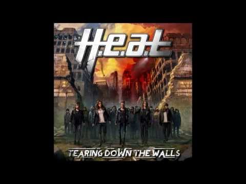 H.e.a.t - Tearing Down The Walls 2014 (Full Album)