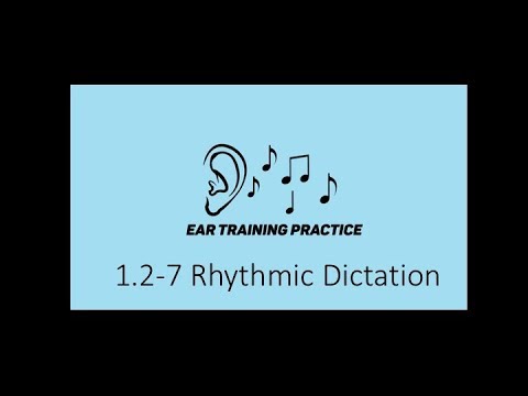 1.2-7 Rhythmic Dictation