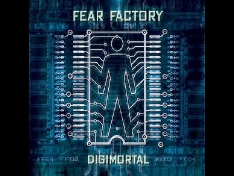 FEAR FACTORY - DIGIMORTAL