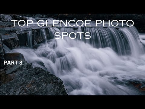 🏴󠁧󠁢󠁳󠁣󠁴󠁿 PART3 MY FAVOURITE PLACES FOR LANDSCAPE PHOTOGRAPHY IN GLENCOE, SCOTLAND