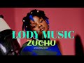 Lody Music_-_Zuchu_(unofficial audio)