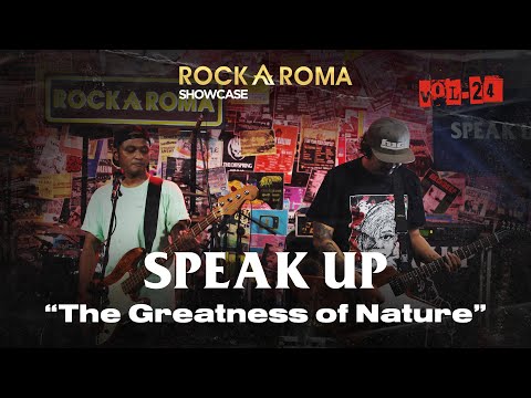 Speak up - The Greatness Of Nature | RockAroma Showcase Vol. 24