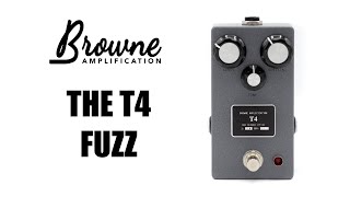 Video thumbnail for The T4 Fuzz by Browne Amplification - Fink Ployd by Browne Amplification