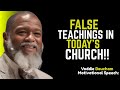 "Exposing the Lies Taught in Today’s Churches |  VODDIE BAUCHAM MOTIVATION