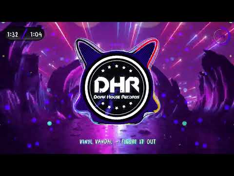 Vinyl Vandal - Figure It Out - DHR