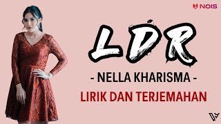 Download lagu Nella Kharisma - 'Langgeng Dayaning Rasa' LDR (Lirik dan Terjemahan) mp3