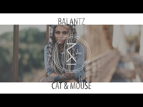 Balantz - Cat & Mouse