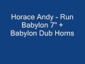 Horace Andy - Run Babylon + Babylon Dub Horns