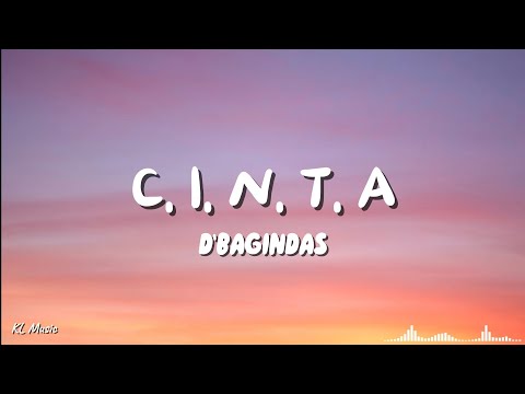 D'bagindas - C. I. N. T. A (Lyrics) #lirik