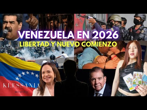 PREDICCIONES VENEZUELA EN 2026| ¿UN HOMBRE JOVEN GOBERNARÁ EL PAÍS? LIBERTAD Y NUEVO COMIENZO