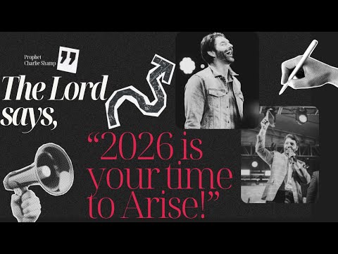 This is Your Time: Arise as God's Champion in 2026 | Prophet Charlie Shamp