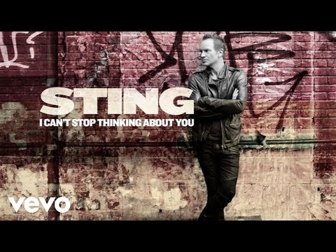 Sting - I Can't Stop Thinking About You (Official Audio)