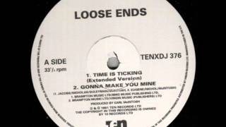 Loose Ends - Time Is Ticking