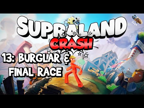 SUPRALAND CRASH - Part 13: Burglar and Final Race - Full Walkthrough [PC]