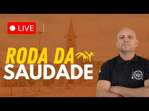 AO VIVO - RODA DA SAUDADE COM MESTRE BOA VONTADE EM CARNAÚBA DOS DANTAS/RN (04/07/2026)
