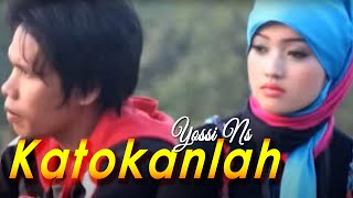 Lagu Minang - Yossi Ns - Katokanlah Cinto (Official Video Lagu Minang)
