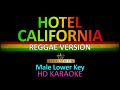 HOTEL CALIFORNIA REGGAE KARAOKE |Male Lower key| Lariel Station