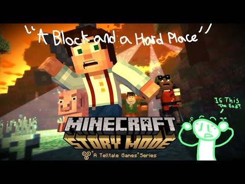 I Cried In This Episode? (Minecraft Story Mode S1/Episode 4)