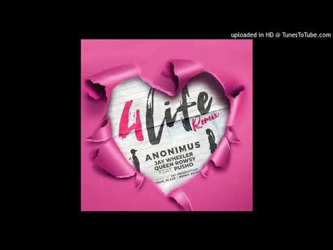 Anonimus Ft. Jay Wheeler - 4 Life (Remix) Ft. Pusho