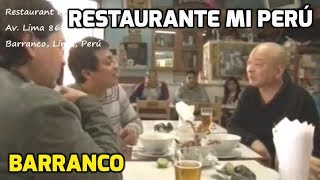 preview picture of video 'Restaurant Mi Perú - Barranco, Lima, Perú'