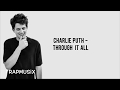 Charlie Puth - Through It All (Lyric /Lyrics Video)