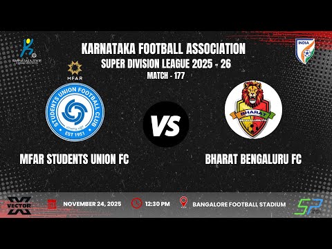 KSFA | SUPER DIVISION LEAGUE 2025 - 26 | R - 19 | MFAR STUDENTS UNION FC VS BHARATH BENGALURU