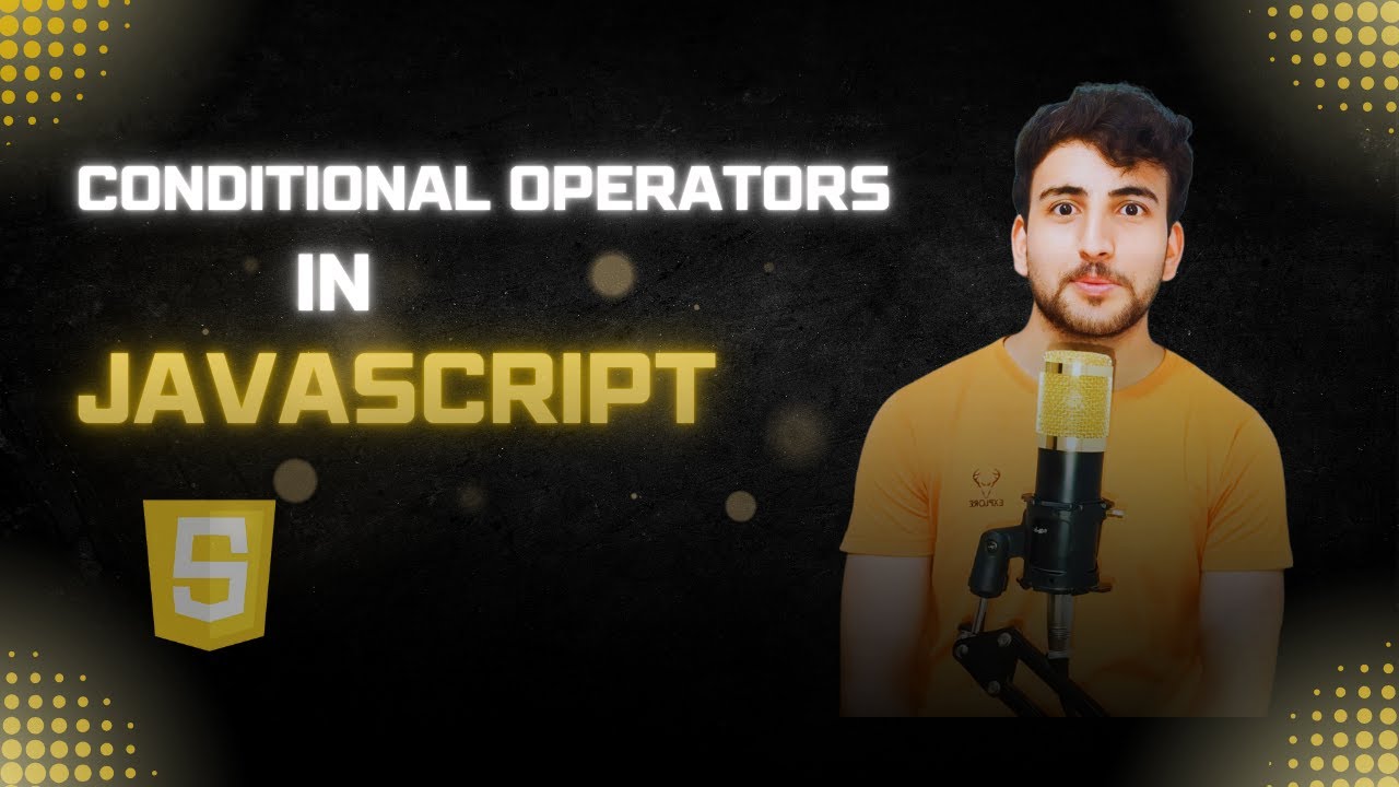JavaScript Operators and Conditional Statements | JavaScript Full Course | CodeWithBismillah