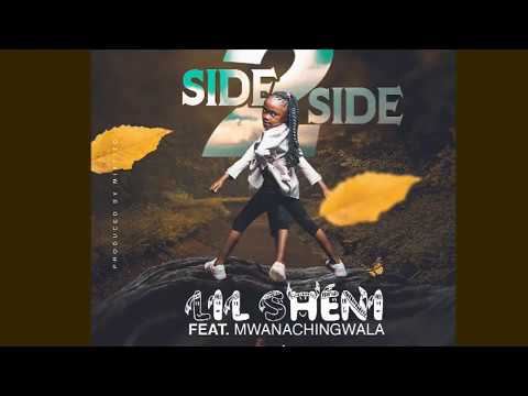 lil sheni Ft Mwanachingwala    Side 2 Side lyric video