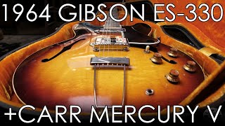 Video thumbnail for "Pick of the Day" - 1964 Gibson ES -330 and Carr Mercury V by Emerald City Guitars