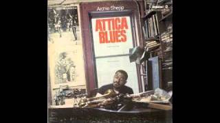 Archie Shepp - "Attica Blues"