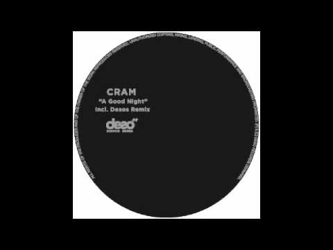 CRAM - A Good Night (Main Mix)