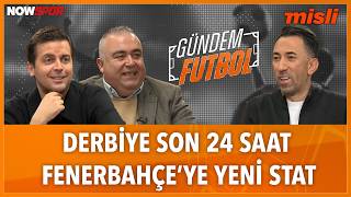 Galatasaray - Fenerbahçe Derbisine Geri Sayım | Veli Yiğit, Erbatur Ergenekon, B