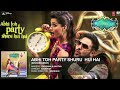 Abhi Toh Party Shuru Hui Hai Full Audio Song | Khoobsurat | Badshah | Aastha | Sonam Kapoor