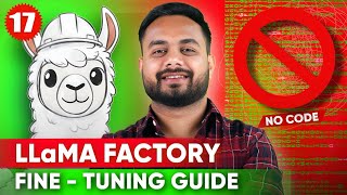 LLM Fine-Tuning 17: Fine-Tune ANY LLM with LLaMA Factory | Full Guide (WebUI + CLI | LoRA + QLoRA)