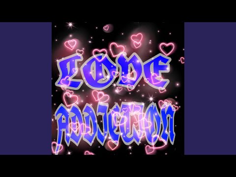 Love Addiction
