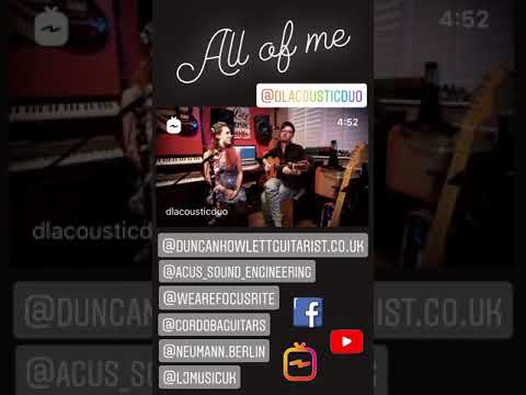 All of me - John Legend acoustic cover - D&L Acoustic Duo