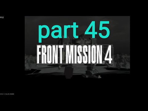 part 45 front mission 4 emulator ps2 android games
