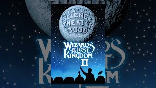 Mystery Science Theater 3000: Wizards of the Lost Kingdom II