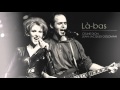 Lá-bas - Celine Dion/Jean-Jacques Goldman