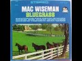 Mac Wiseman (with Bobby Osborne) - The Bluebirds are Singing to Me (1966)