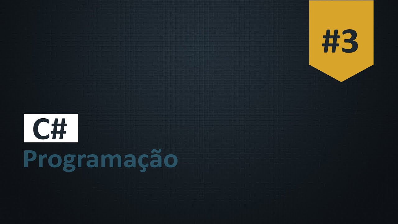 Programação C# 03 | Comandos de Entrada e Saida