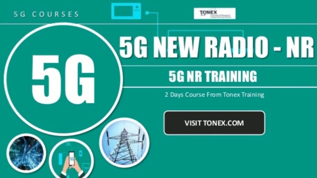 5G NR (New Radio) Training : Tonex Training