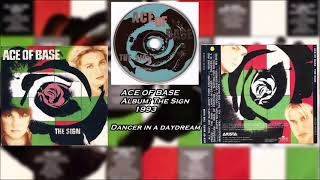 Dancer in a daydream-_-Ace Of Base-_-1993