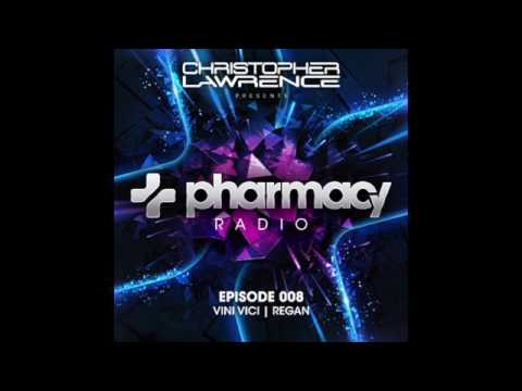 Christopher Lawrence w/ guests Vini Vici & Regan - Pharmacy Radio #008