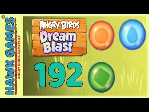 Angry Birds Dream Blast Level 192 - Walkthrough, No Boosters