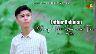 Download lagu Fathur Rahman - Rayo Tibo Bansaik Tibo mp3