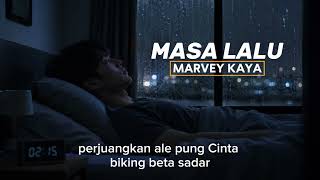 Download lagu MASA LALU - MARVEY KAYA  l R&B Soul Cover Har Taslim mp3