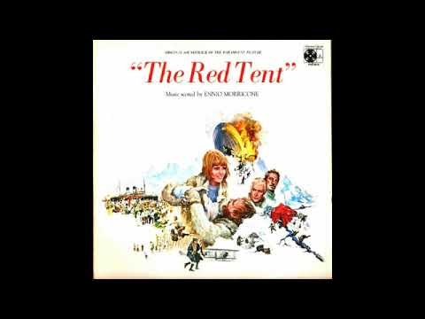 The Red Tent - A Suite (Ennio Morricone - 1969)