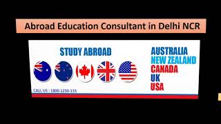 Best Abroad Education in Europe Consultant in Delhi NCR| Call - 1800-1230-133